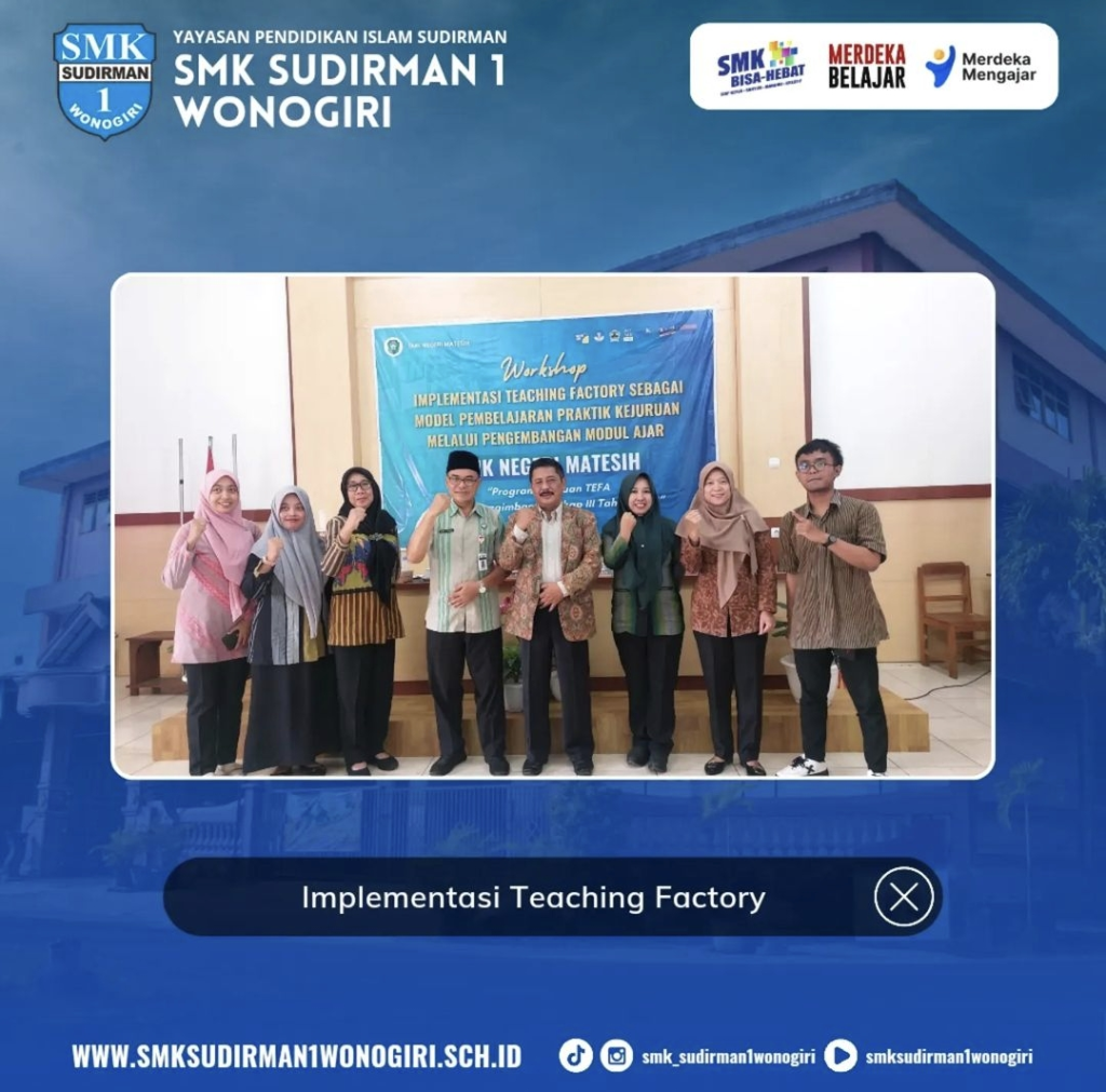 Implementasi Teaching Factory SMK Sudirman 1 Wonogiri